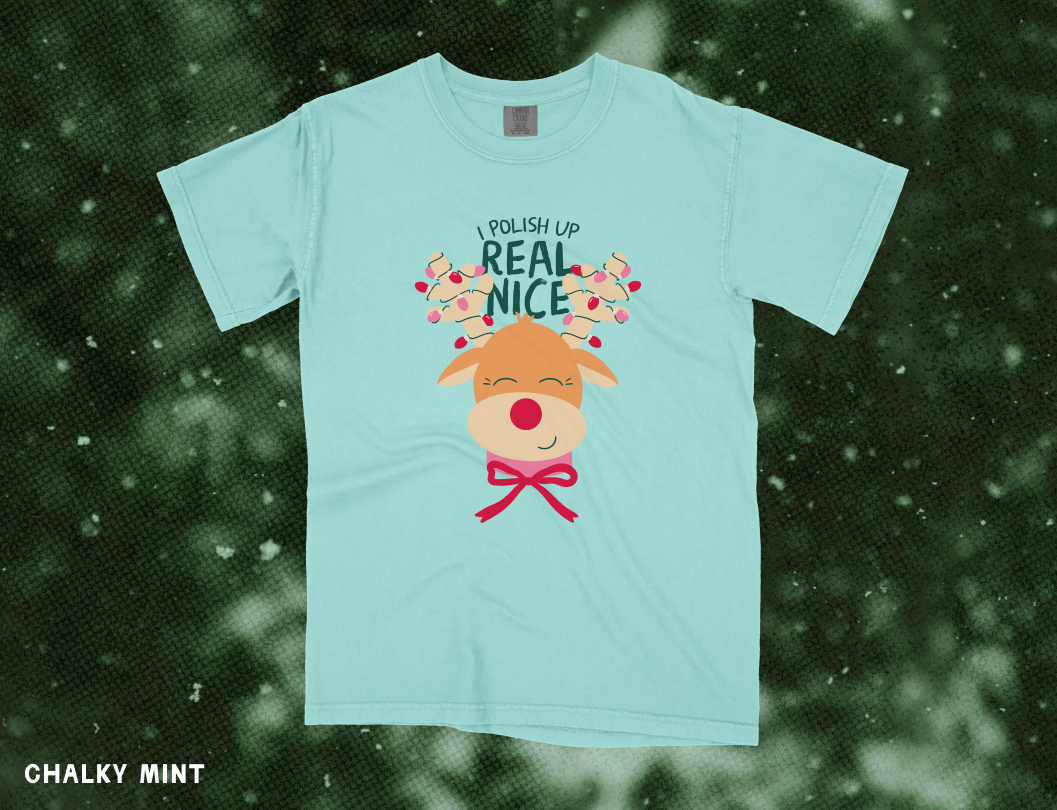 I Polish Up Real Nice Tee