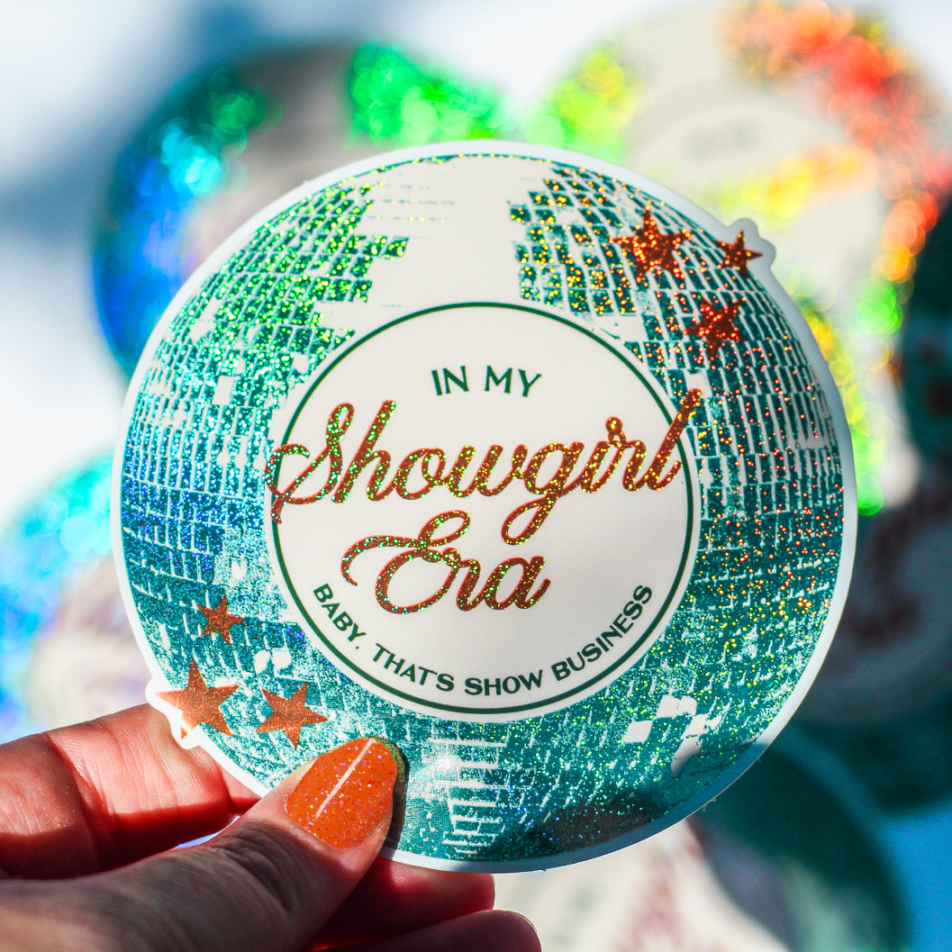 In My Showgirl Era Glitter Sticker