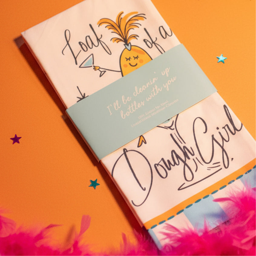 Loaf of a Dough Girl Tea Towel