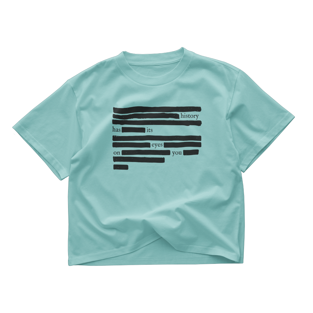 History Has Its Eyes On You Crop Top