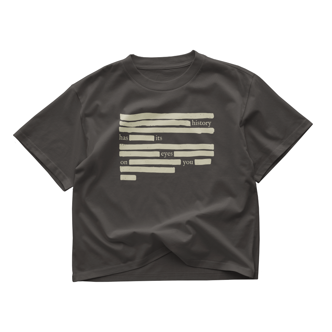 History Has Its Eyes On You Crop Top