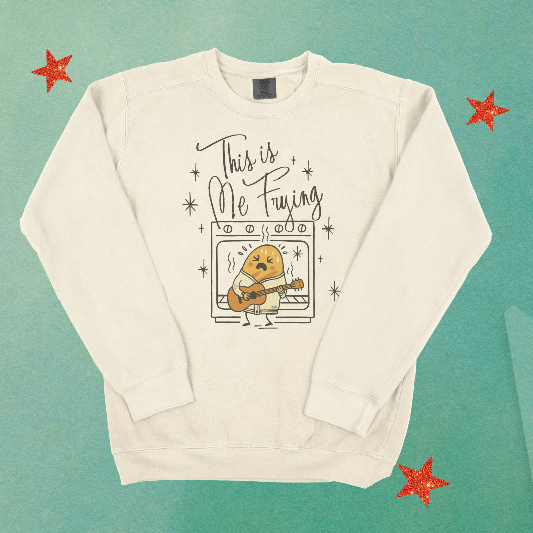 This is Me Frying Lightweight Crewneck