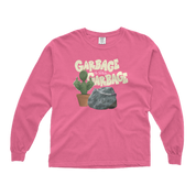 Garbage is Still Garbage Long Sleeve Tee