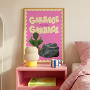 Garbage is Garbage Poster