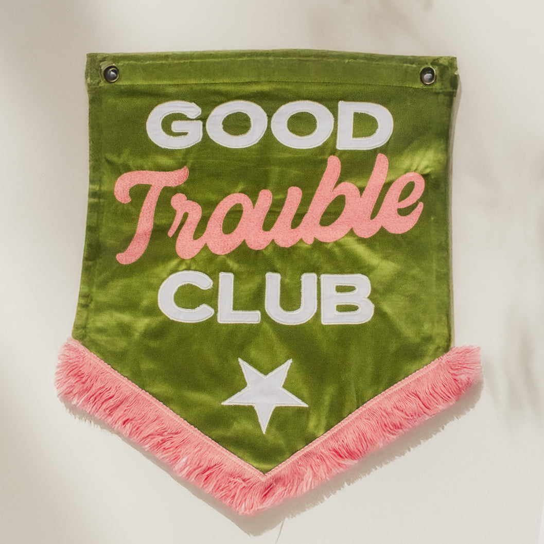 Good Trouble Club Tassel Pennant