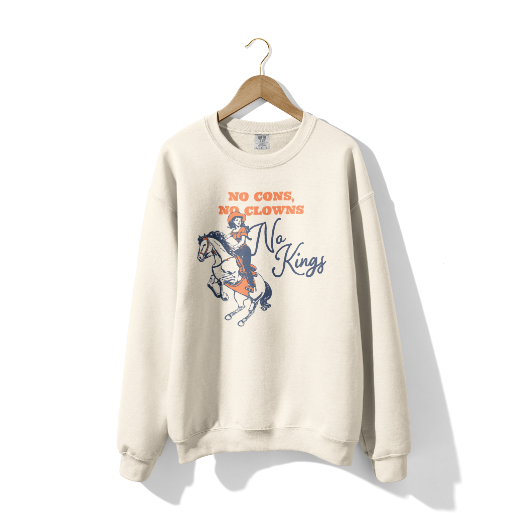 No Cons, No Clowns, No Kings Lightweight Crewneck