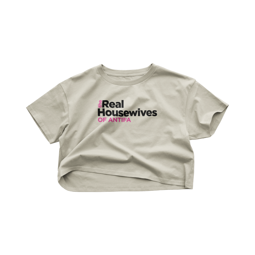The Real Housewives of Antifa Crop Top
