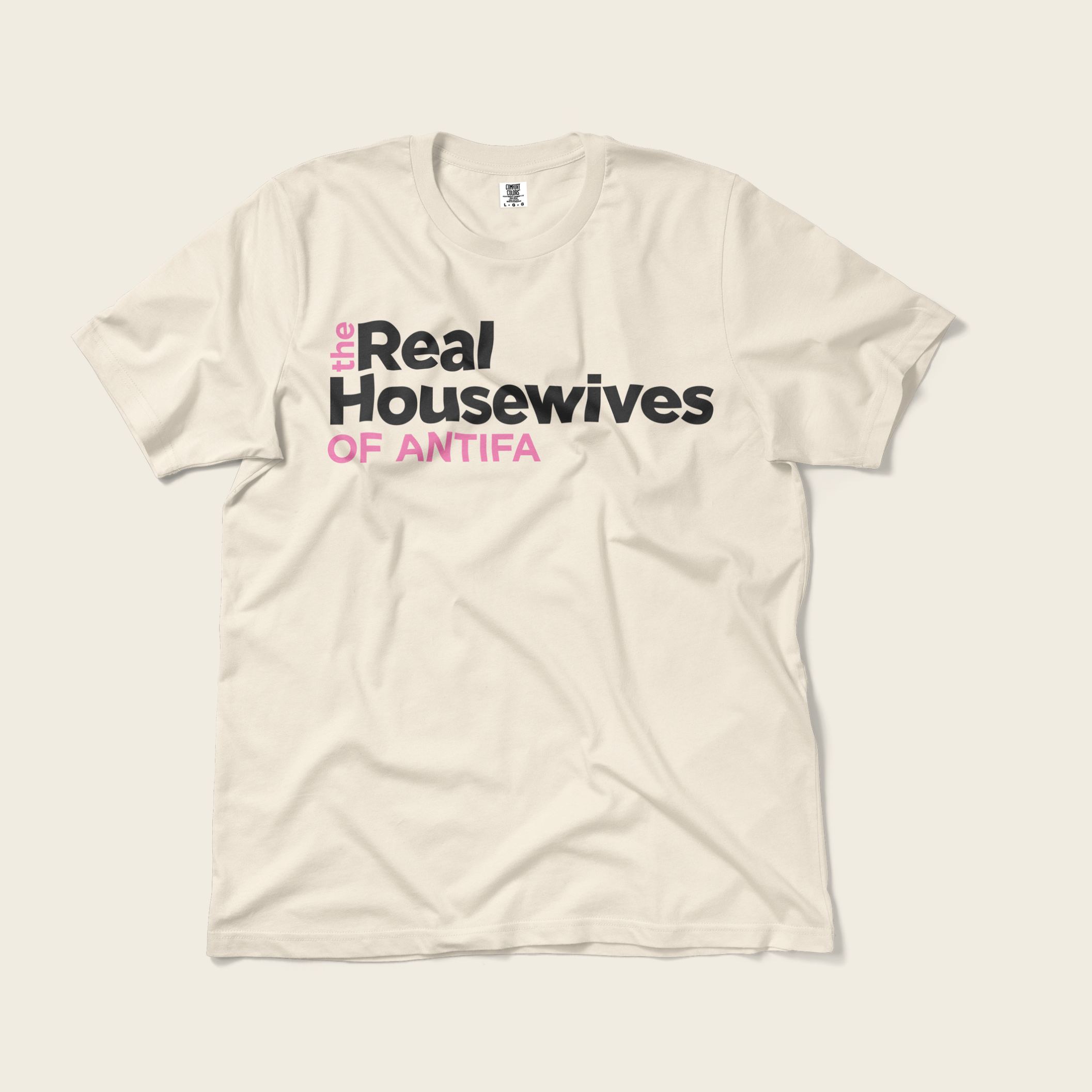 The Real Housewives of Antifa Tee in Ivory