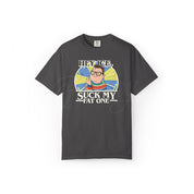 Hey ICE, Suck My Fat One Tee