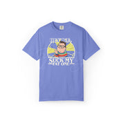 Hey ICE, Suck My Fat One Tee