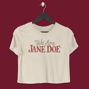 We are Jane Doe Boxy Tee