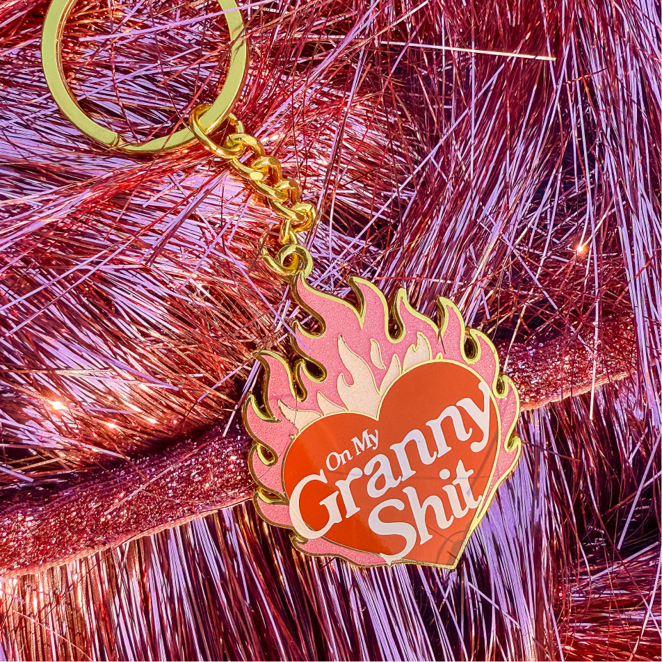 On My Granny Shit Hard Enamel Keychain