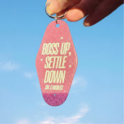 Boss Up, Settle Down Motel Keychain