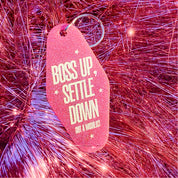 Boss Up, Settle Down Motel Keychain