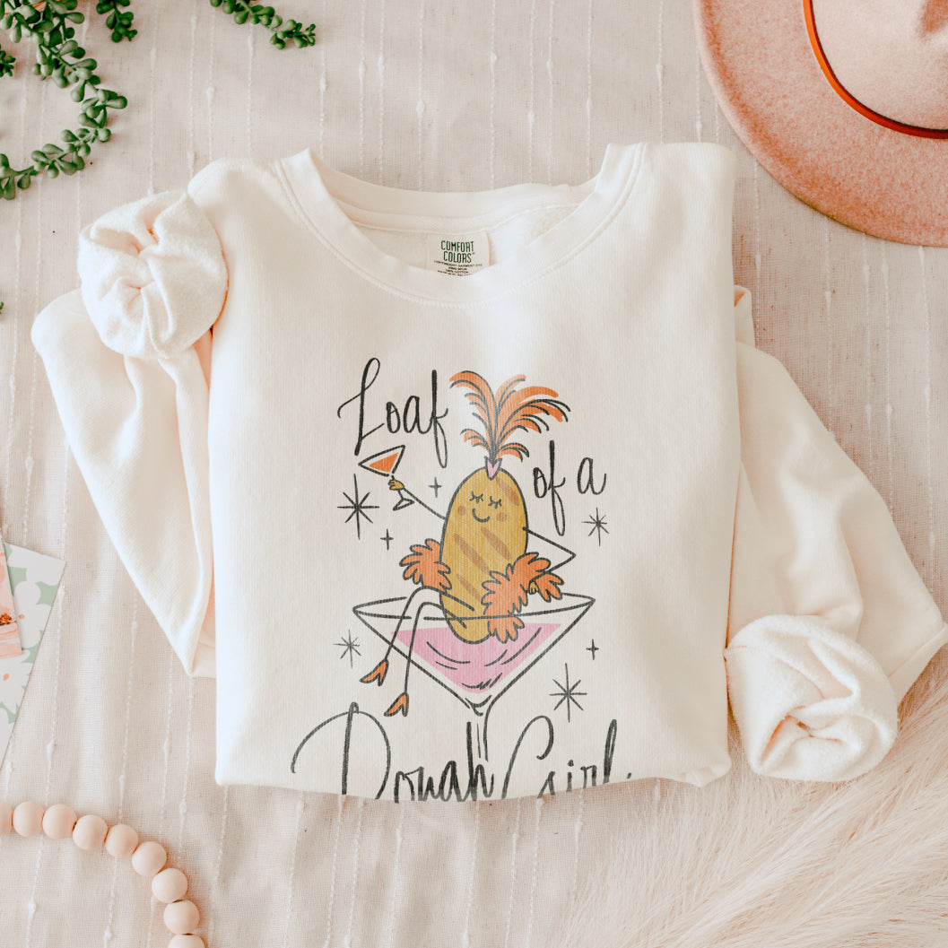 Loaf of a Dough Girl Lightweight Crewneck
