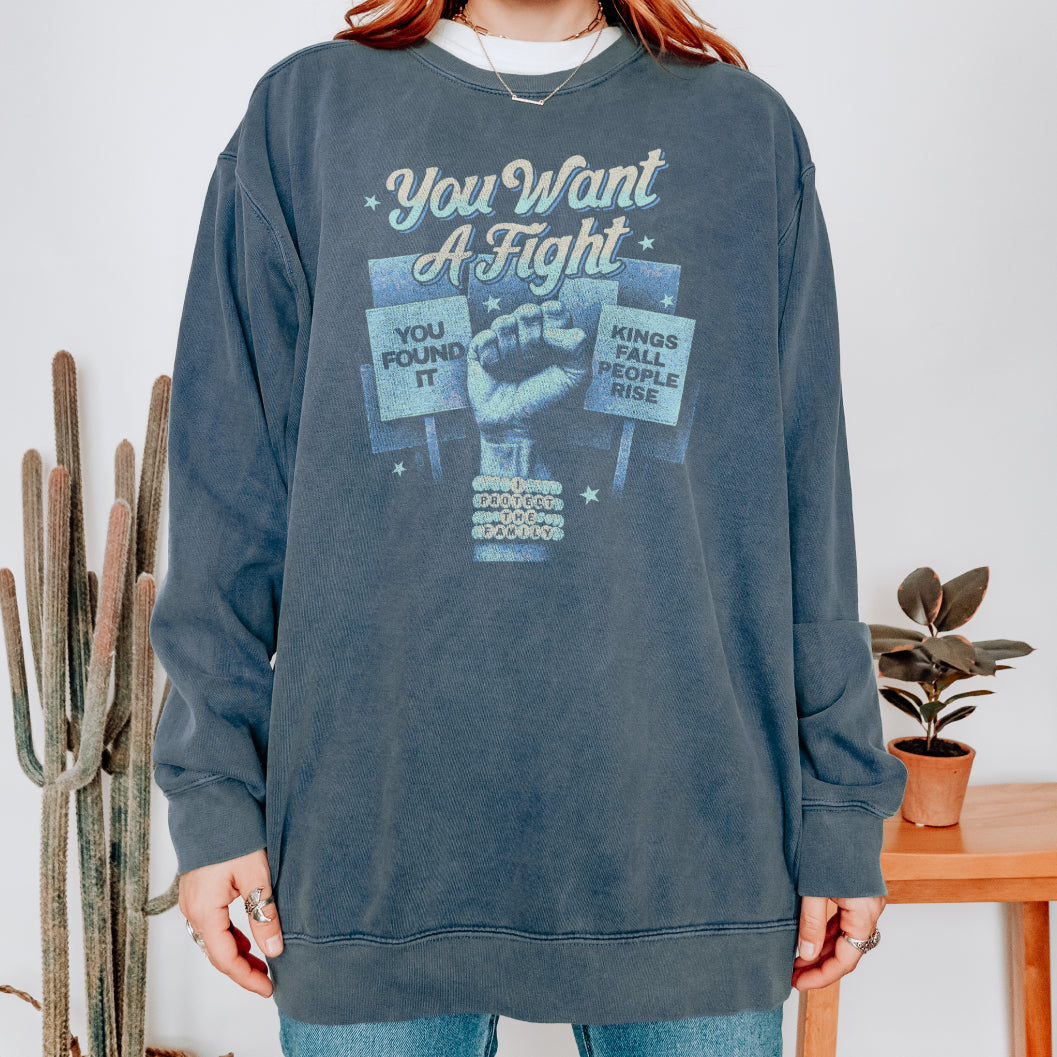 You Want a Fight Crewneck