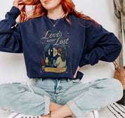 Love's Never Lost Crewneck