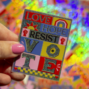 Love, Hope, Resist, and Vote Glitter Sticker