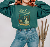 Love's Never Lost Crewneck