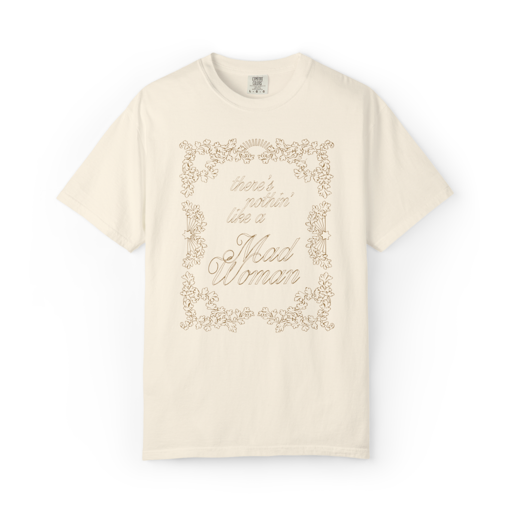 Mad Woman Tee