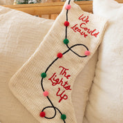 We Could Leave the Lights Up Chunky Knit Stocking