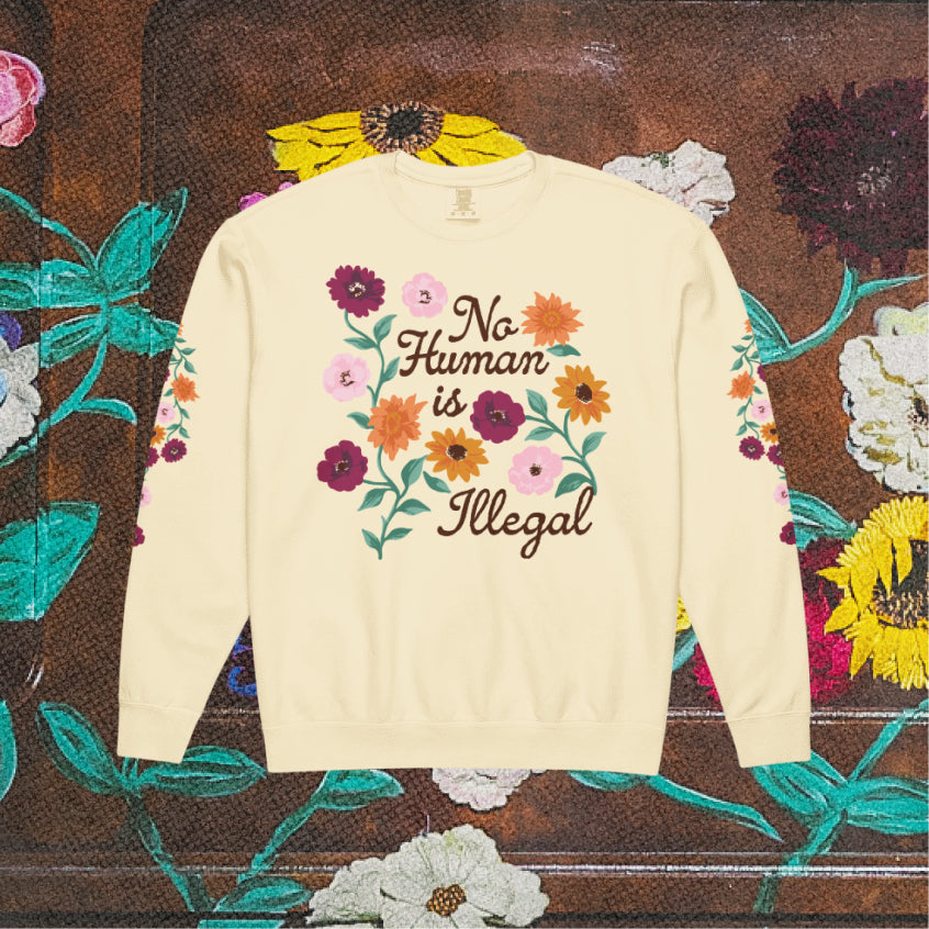 No Human is Illegal Lightweight Crewneck