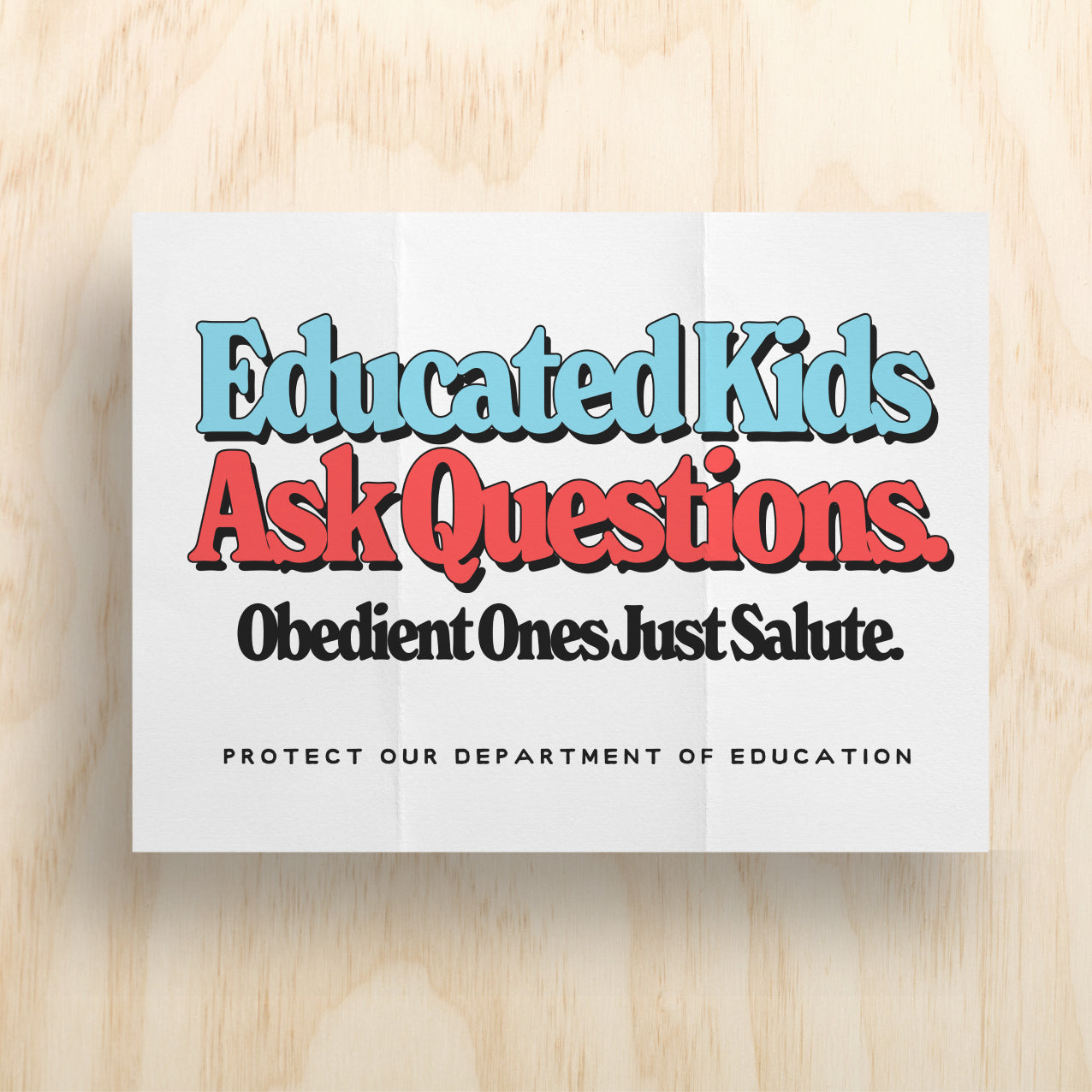 Educate Kids Protest Sign