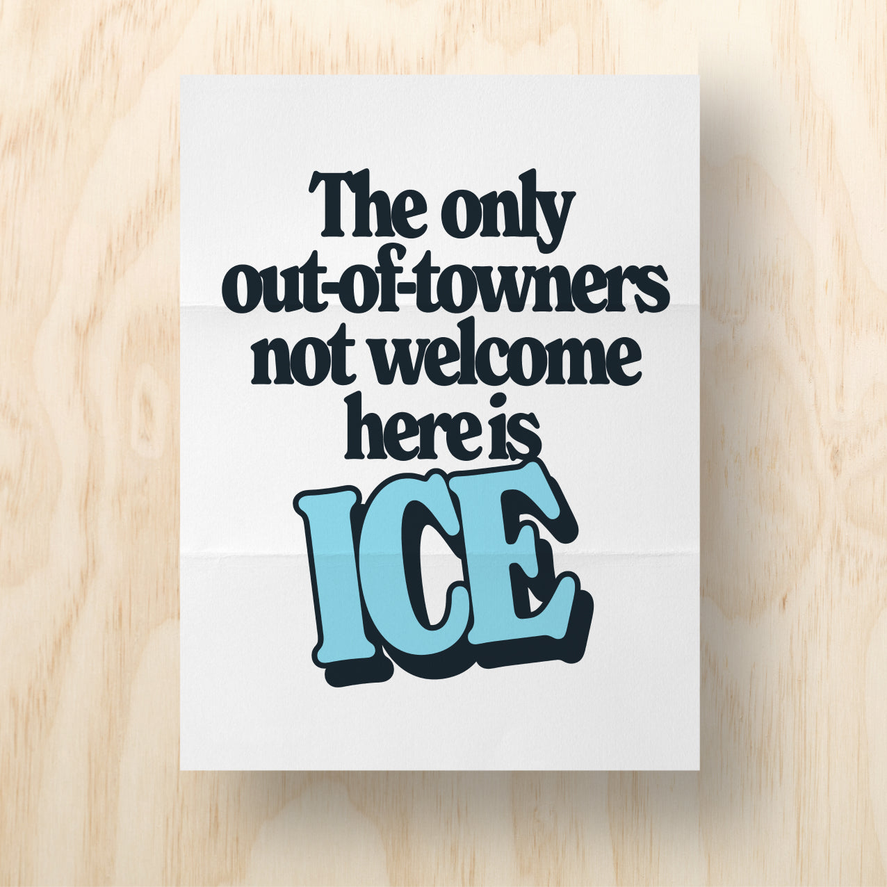 Ice Not Welcome Printable Protest Sign