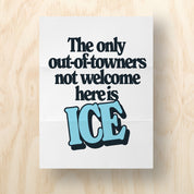 Ice Not Welcome Printable Protest Sign