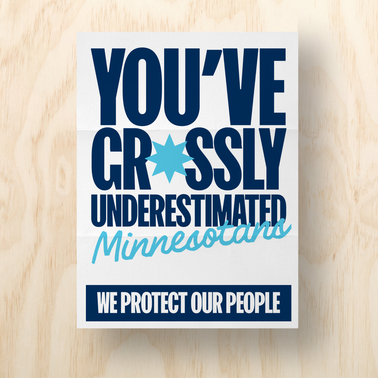You've Grossly Underestimated Minnesotans Printable Protest Sign
