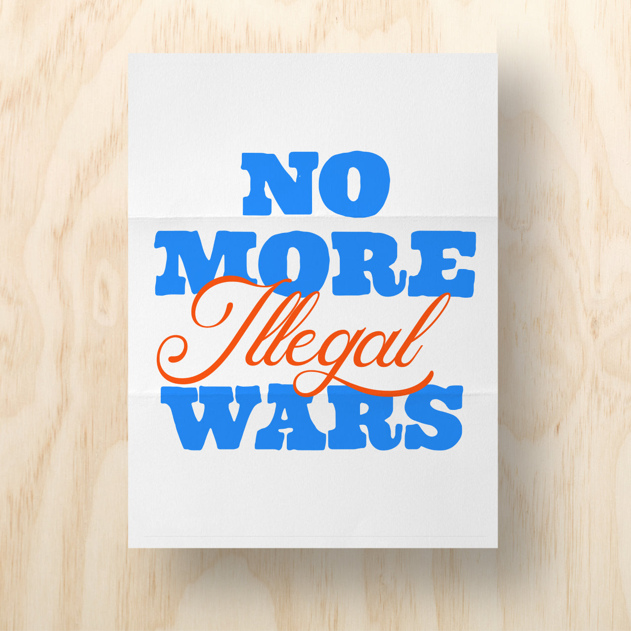 No More Illegal Wars Printable Protest Sign