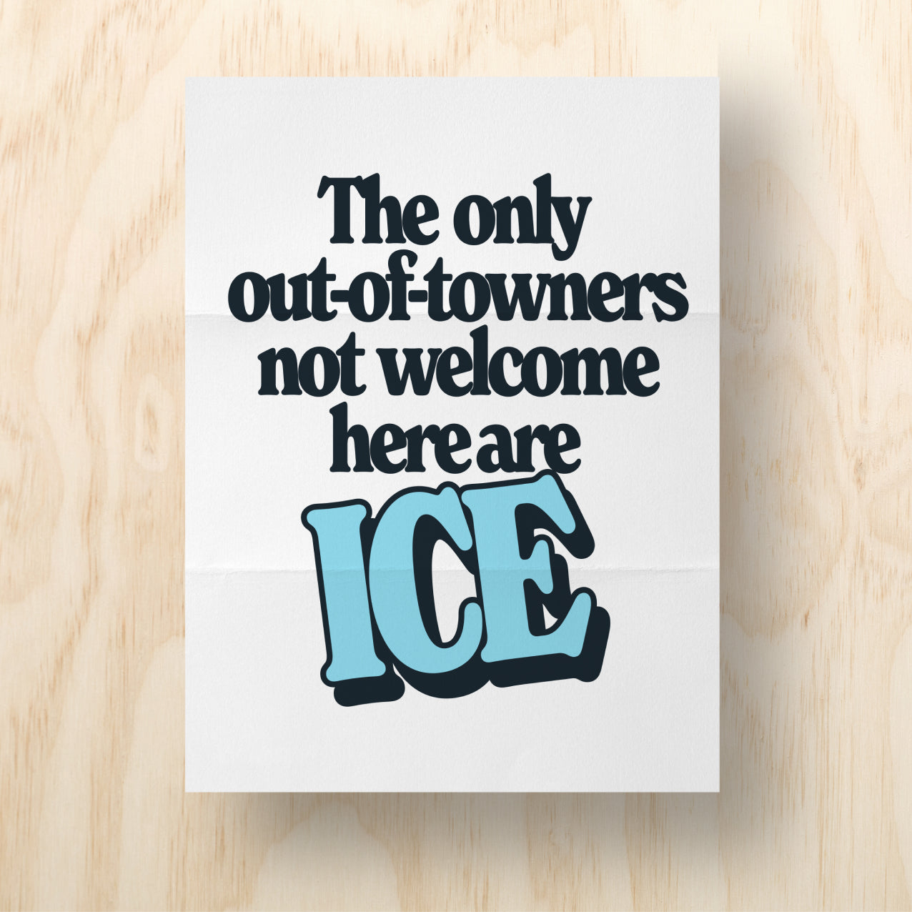 ICE is Not Welcomed Printable Protest Sign