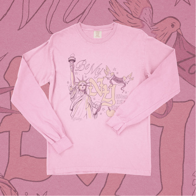 Be My NY Long Sleeve Tee