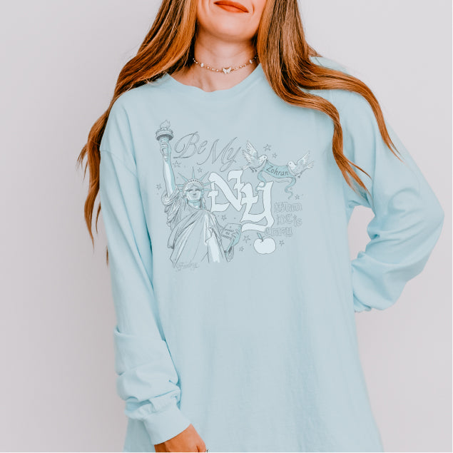 Be My NY Long Sleeve Tee