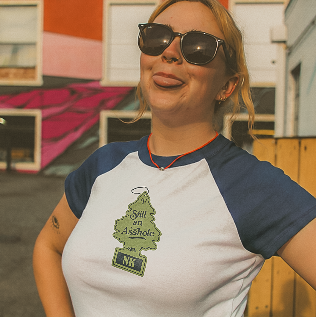 Still an Asshole Raglan Baby Tee