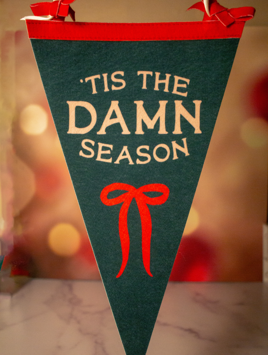 Tis The Damn Season Pennant