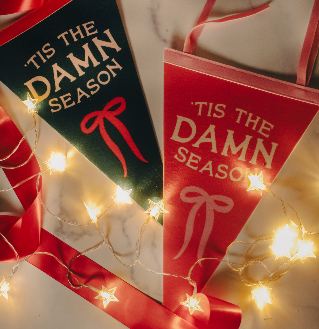 Tis The Damn Season Pennant