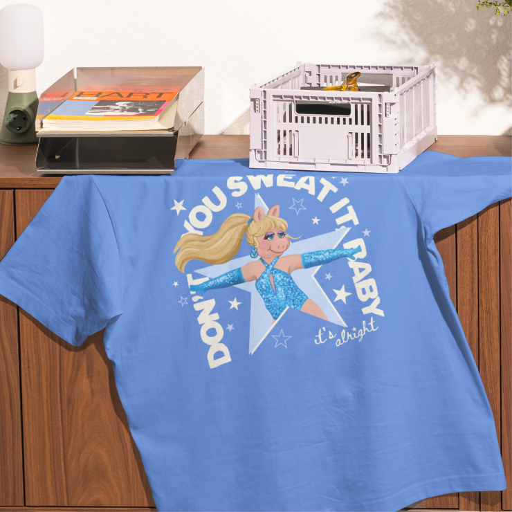 Don't You Sweat It Baby Tee