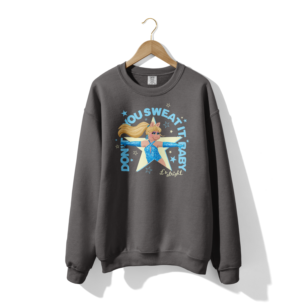 Don't You Sweat It Lightweight Crewneck