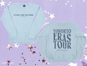 Toronto Eras It's Been A Long Time Coming Crewneck