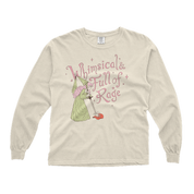 Whimsical & Full of Rage Long Sleeve Tee