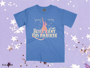 Remember This Moment Tee