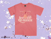 Remember This Moment Tee