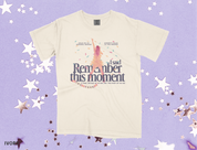 Remember This Moment Tee