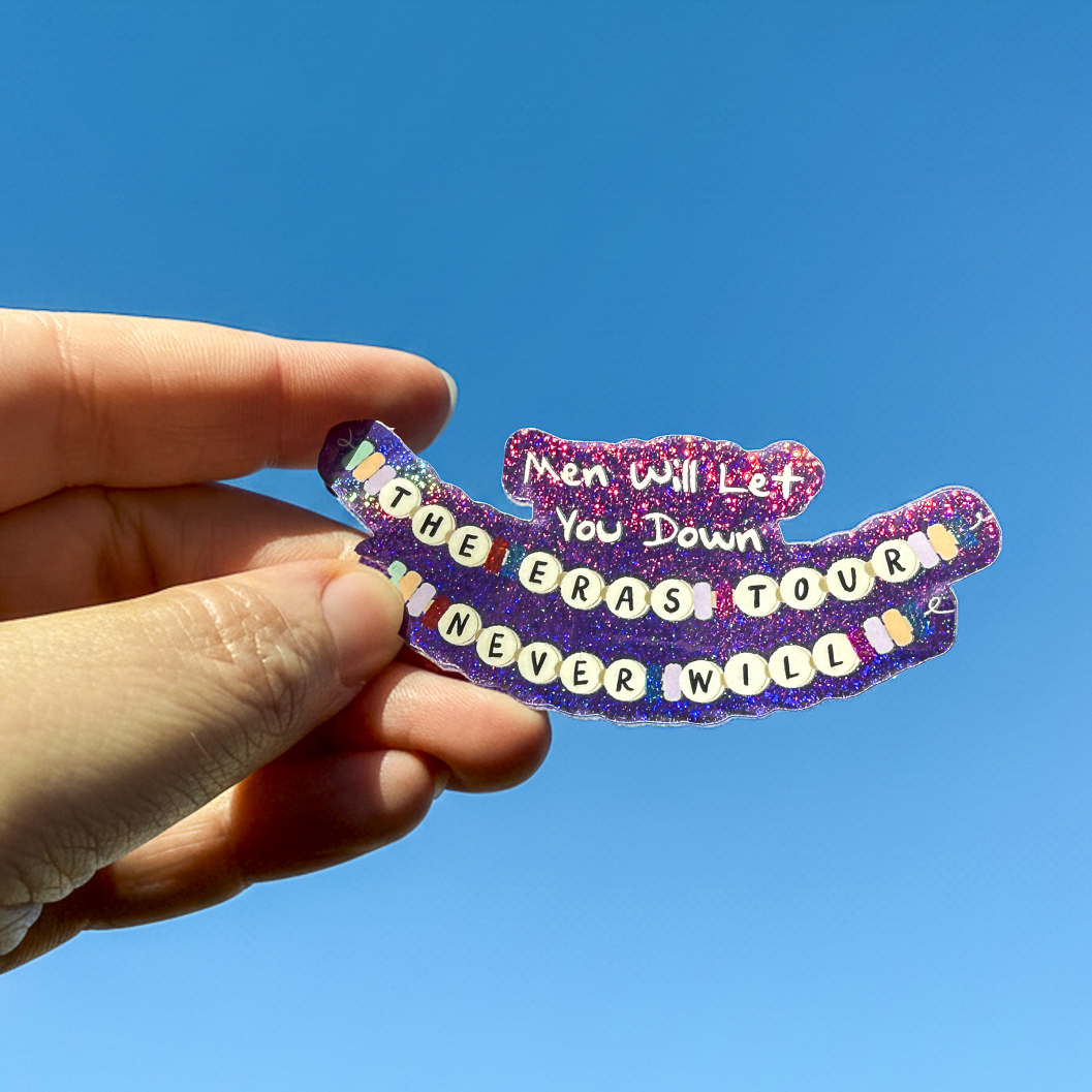 Men Will Let You Down But the Eras Tour Never Will Glitter Sticker