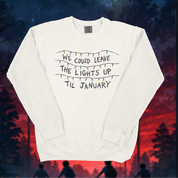 Leave the Lights Up Crewneck