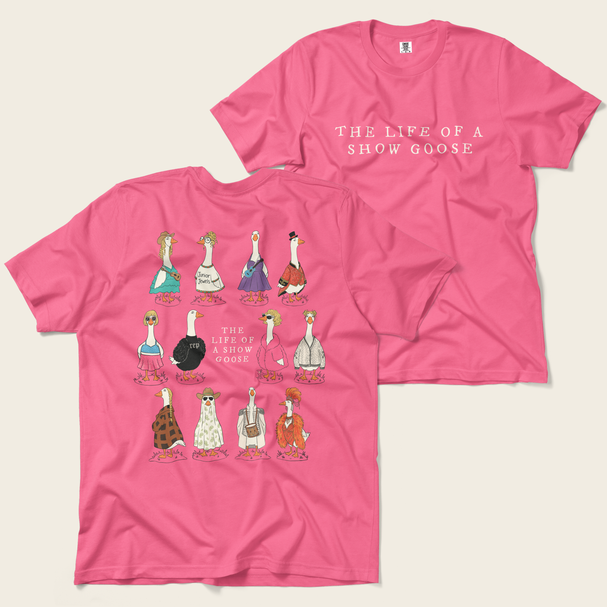 The Life of a Show Goose Tee in Crunchberry, front and back