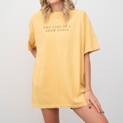 The Life of a Show Goose Tee