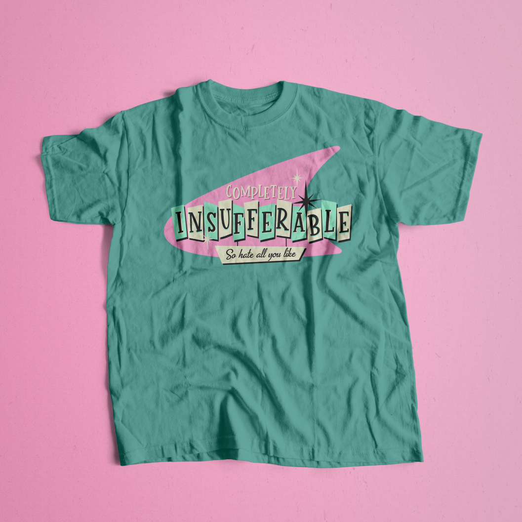 Completely Insufferable Tee