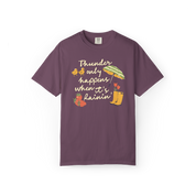 When It's Rainin' Tee